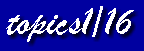 topics1/16