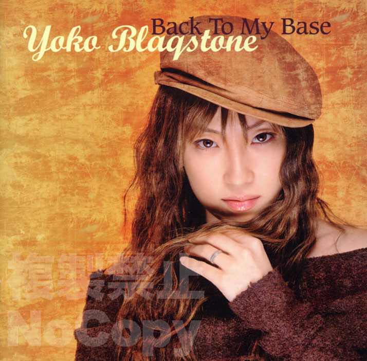 Yoko Blaqstone$B!V(BBack To My Base$B!W%8%c%1%C%H<L??(B