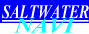 @SALTWATER 
      NAVI
